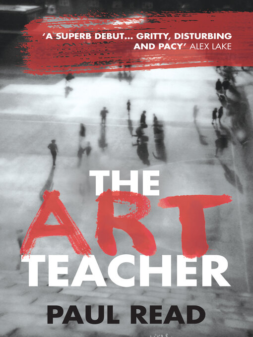 Title details for The Art Teacher by Paul Read - Available